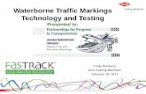 Waterborne Traffic Markings Technology and Testing
