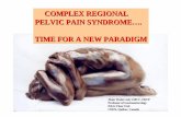 COMPLEX REGIONAL PELVIC PAIN SYNDROME  . TIME FOR A NEW PARADIGM