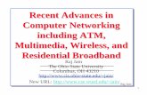 Recent Advances in Computer Networking including ATM, Multimedia, Wireless, and Residential