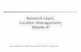 Network Layer; Location Management; Mobile IP