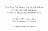 Enabling Conferencing Applications on the Internet using an