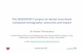The SEDENTEXCT project on dental cone beam computed tomography