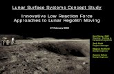 Lunar Surface Systems Concept Study Innovative Low Reaction Force