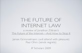 THE FUTURE OF INTERNET LAW