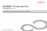 SPARC Enterprise T2000 Server Administration Guide - Fujitsu Global