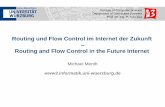 Routing und Flow Control im Internet der Zukunft Routing and Flow