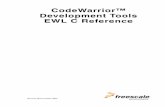 CodeWarriorâ„¢ Development Tools EWL C Reference
