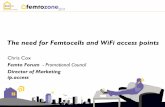 The need for Femtocells and WiFi access points