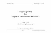 Cryptography for Highly Constrained Networks
