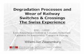 Degradation Processes and Wear of Railway Switches & Crossings The