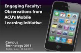 Engaging Faculty: Observations from ACU•s Mobile Learning Initiative