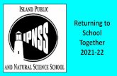 IPS Returning to School Overview 2021-22