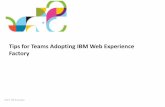 Tips for Teams Adopting IBM Web Experience Factory