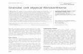 Cutaneous Pathology Granular cell atypical fibroxanthoma