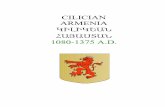 The Armenian Kingdom of Cilicia (also known as Little Armenia; not