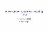 A Retention Decision-Making Tool - Educational Policy Institute