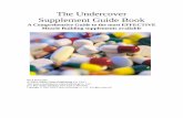The Undercover Supplement Guide Book