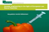 Genetic engineering in the light of European Law Marcel Raschke