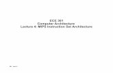 ECE 361 Computer Architecture Lecture 4: MIPS Instruction Set