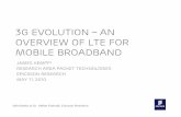 3G Evolution â€“ An Overview of LTE for Mobile BroadBand
