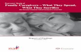Family Caregivers â€“ What They Spend, What They Sacrifice