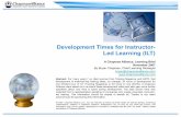 Development Times for Instructor- Led Learning (ILT)