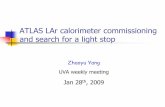 ATLAS LAr calorimeter commissioning and search for a light stop