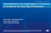 Development and Application of Foamers to Enhance Crude Oil Production