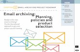 Gathering Email archiving: Selecting a Planning, policies and