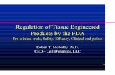 Regulation of Tissue Engineered Products by the FDA