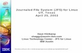 Journaled File System (JFS) for Linux UT, Texas April 25, 2003