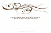Chocolate and Child Slavery: An Abolitionistâ€™s Guide