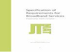 Specification of Requirements for Broadband Services