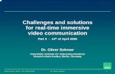 Challenges and solutions for real-time immersive video