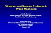 Vibration and Balance Problems in Wood Machining