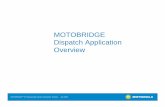 MOTOBRIDGE Dispatch Application Overview