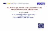 3D IC Design Tools and Applications to Microarchitecture