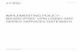 Implementing Policy-Based IPsec VPN Using SRX Series Services