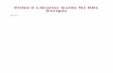 Xilinx Virtex-5 Libraries Guide for HDL Designs - Inst.eecs.berkeley