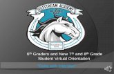 Graders and New 7 and 8 Grade Student Virtual Orientation