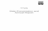 TTVS Slide Presentation and Annual Report