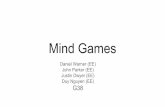 G38 Duy Nguyen (EE) Mind Games Justin Dwyer (EE) John ...