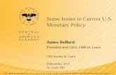 Some Issues in Current U.S. Monetary Policy