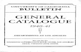 University of California Bulletin General Catalogue 1940-41