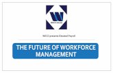 THE FUTURE OF WORKFORCE MANAGEMENT