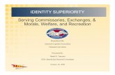 IDENTITY SUPERIORITY Serving Commissaries, Exchanges ...