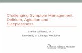 Challenging Symptom Management: Delirium, Agitation and ...