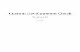 Custom Development Check