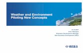 Weather and Environment Piloting New Concepts