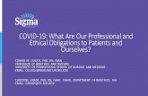 COVID-19: What Are Our Professional and Ethical ...